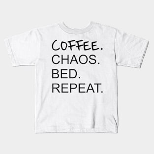 Coffee - Funny Quote shirt Kids T-Shirt